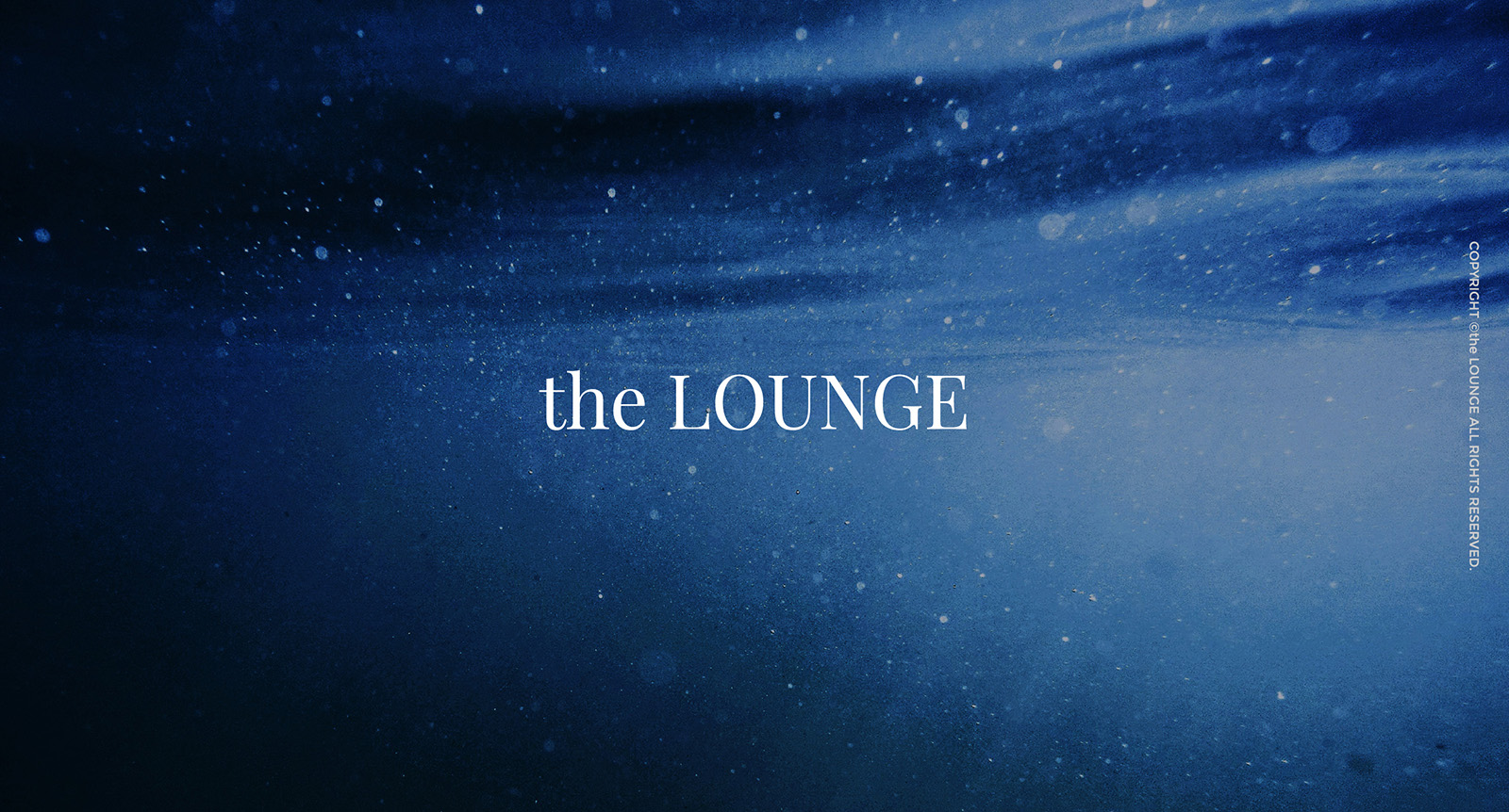 the LOUNGE